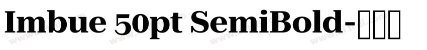 Imbue 50pt SemiBold字体转换